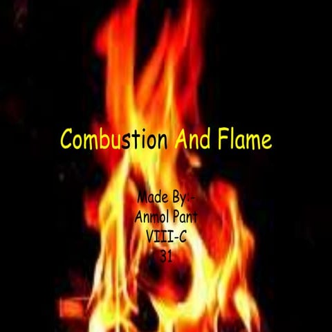 Combustion and flame