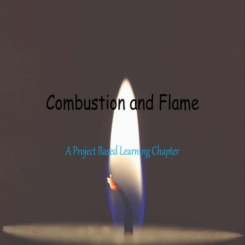 Combustion and flame