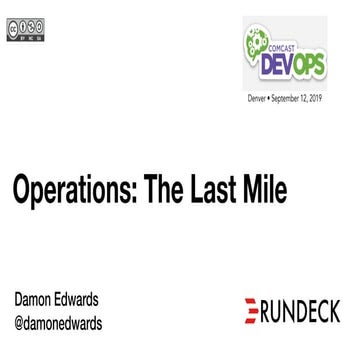Operations: The Last Mile 