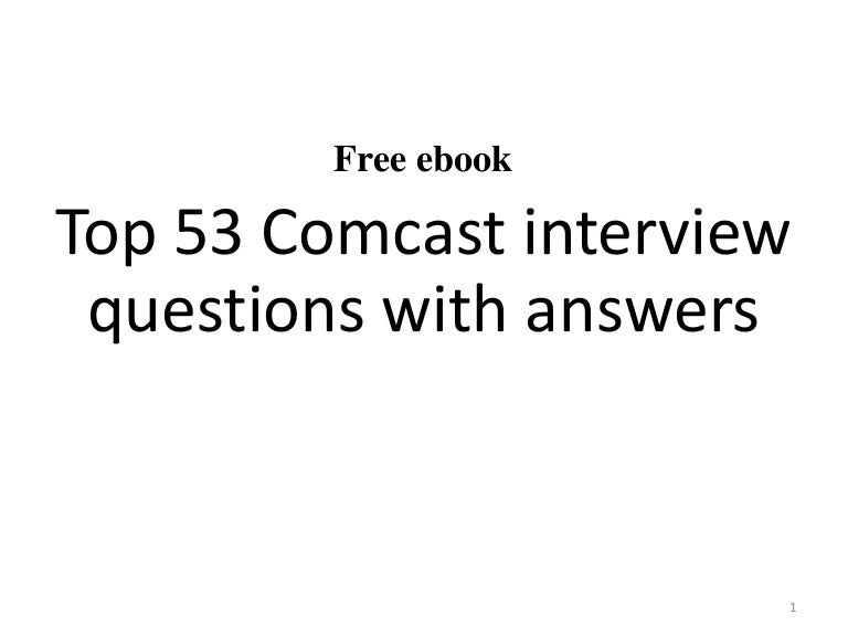 53 comcast interview questions