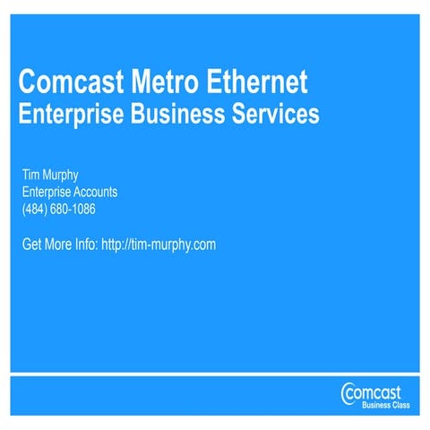 Comcast metro ethernet enterprise services overview