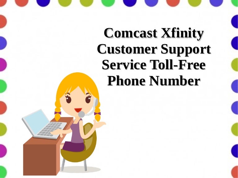 Comcast xfinity customer support service toll free phone number