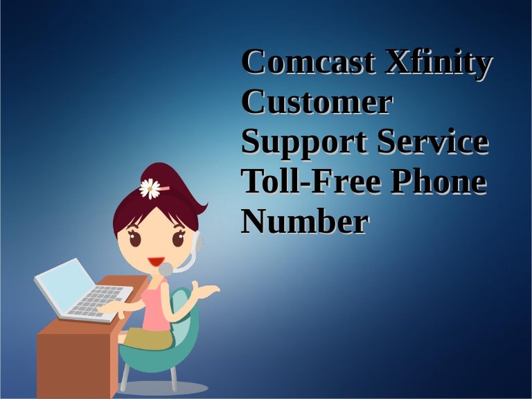 Comcast xfinity customer support service toll free phone number 1 