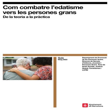 Com combatre l'edatisme vers les persones grans