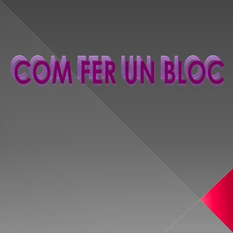 Com crear un bloc