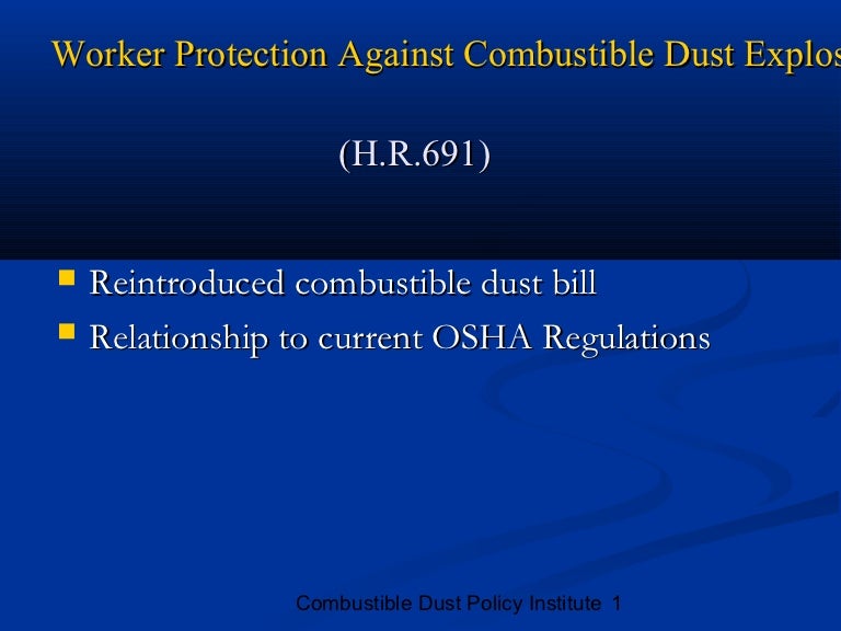 Proposed Combustible Dust Legislation H.R. 691