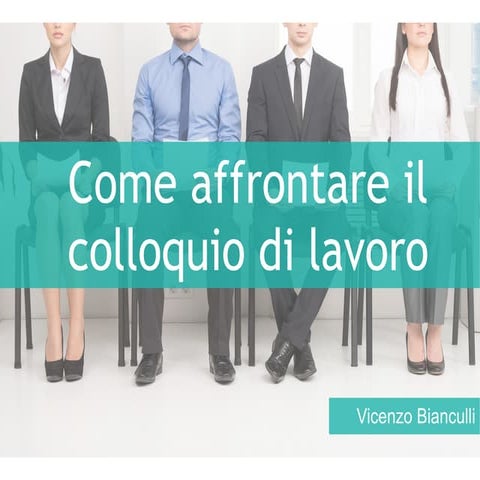 Selezione in azienda e colloquio di lavoro