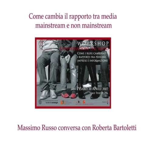 Come cambia il rapporto fra media mainstream e media non mainstream