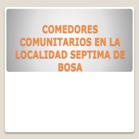 Comedores comunitarios en la localidad septima de bosa