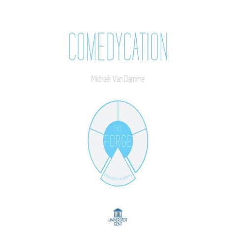 Comedycation- Michaël Van Damme