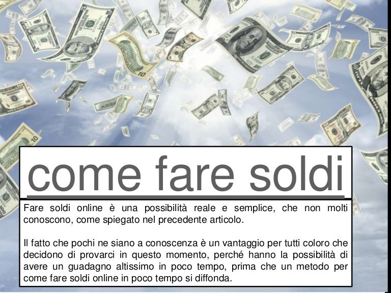 come guadagnare soldi facili in poco tempo è bello investire in bitcoin oggi