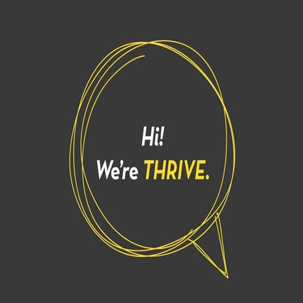 Come Join THRIVE!