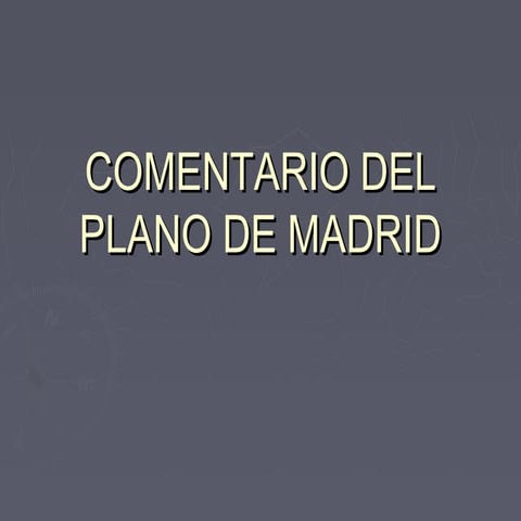 Comentario del plano de Madrid