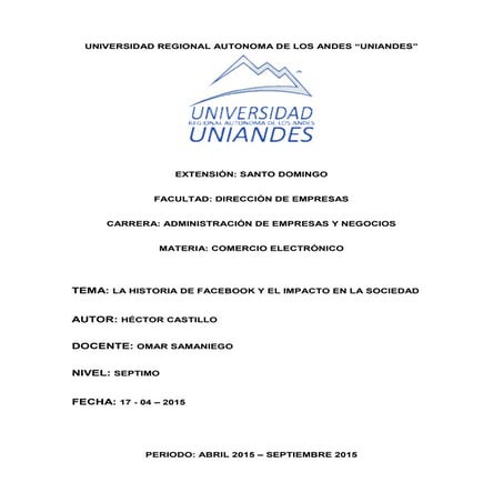 LA HISTORIA DE FACEBOOK Y EL IMPACTO EN LA SOCIEDAD