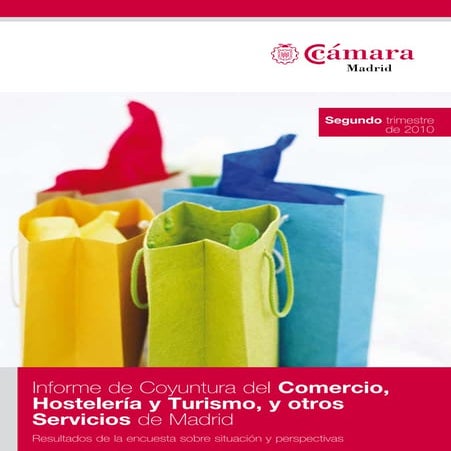 Informe de Coyuntura del Comercio, Hostelería y Turismo, y otros Servicios de Madrid