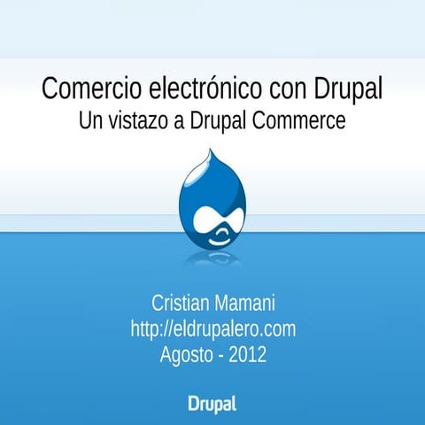 Comercio electrónico con Drupal - Un vistazo a Drupal Commerce