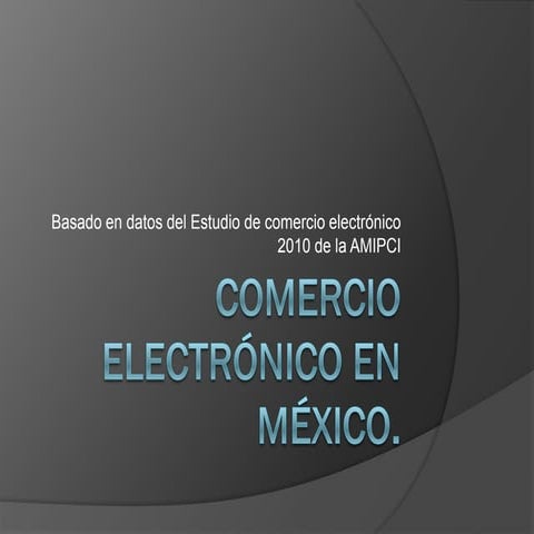 Comercio electrónico en méxico informe express