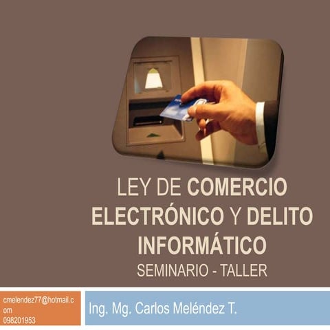 Ley de Comercio Electronico y delito informatico