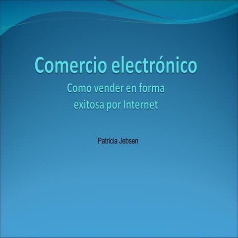 Comercio Electronico Vistage Presentación 23 Marzo 2010