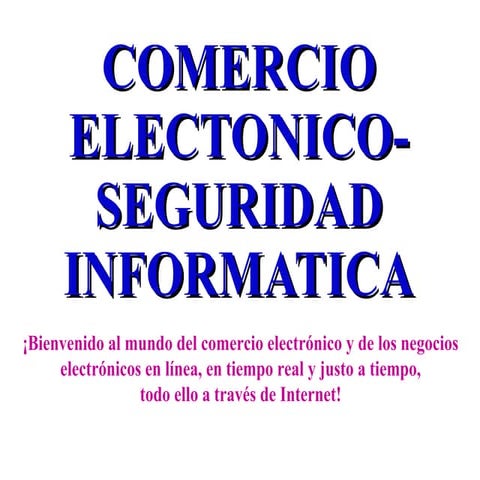 Comercio elec y seguridad informatica