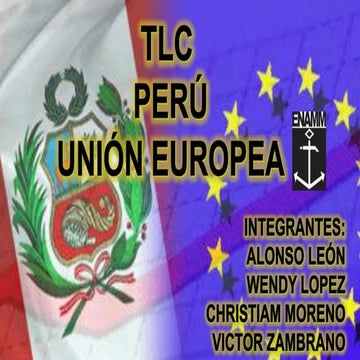 Comercio exterior, TLC UE/PERU-COLOMBIA