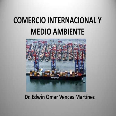 Comercio internacional y medio ambiente Pacifico Norte - Piura Coneferencia