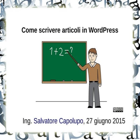 Guide per WordPress: come scrivere, editare e pubblicare articoli