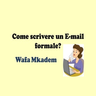 Come scrivere un e-mail formale?