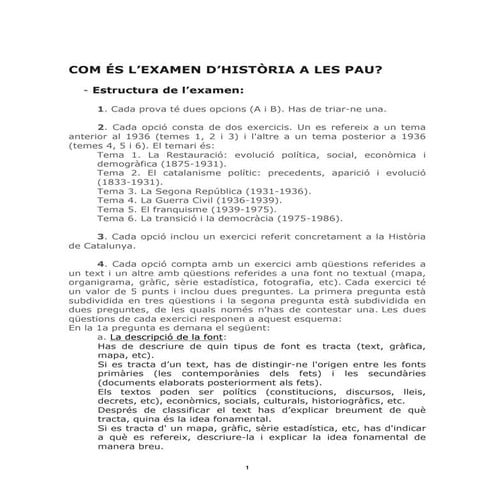 Com és l'examen d'història a les pau 