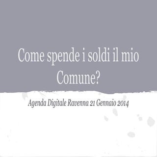 Come spende i soldi il mio comune