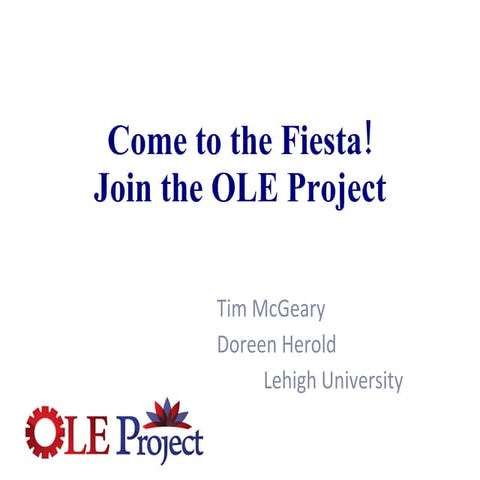 Come to the Fiesta! Join the OLE Project