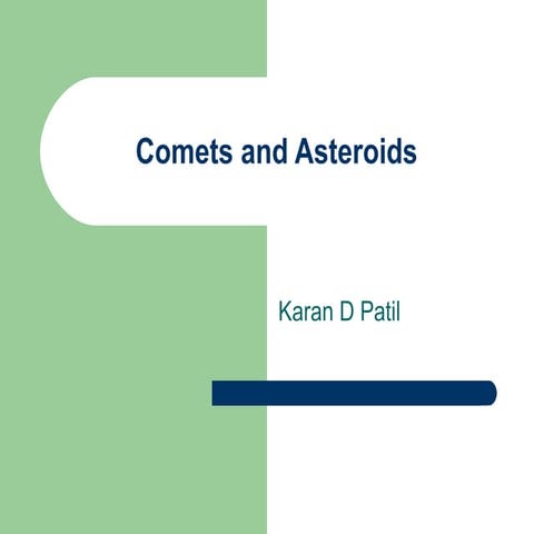 Comets and asteroids