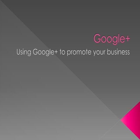 Introduction to Google+ | PPT
