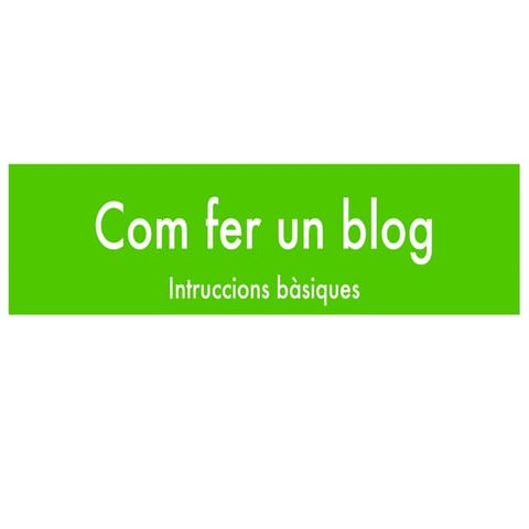 Com Fer Un Blog