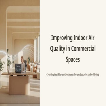 Improving Indoor Air Quality in Commercial Spaces | PPTX