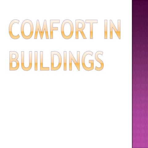 Comfort in buildings