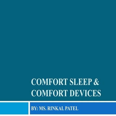 COMFORT SLEEP & COMFORT DEVICES - Copy.pptx