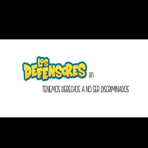 Tenemos derecho a no ser discriminados 