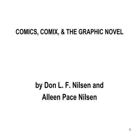 Comics, Comix, and the Graphic Novel