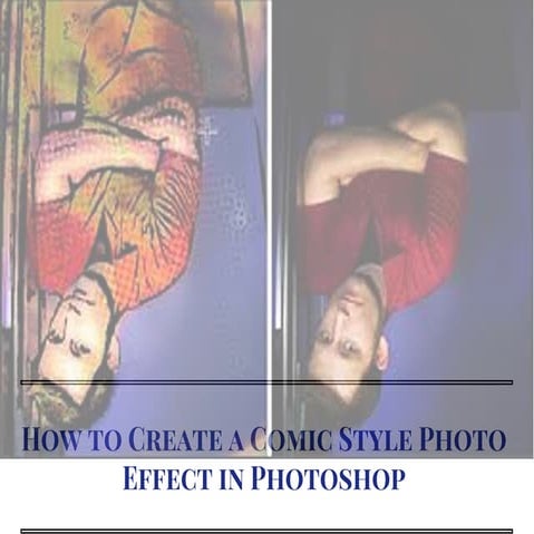 How to Create a Comic Style Photo Effect in Photoshop