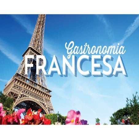 LA GASTRONOMÍA DE PARÍ