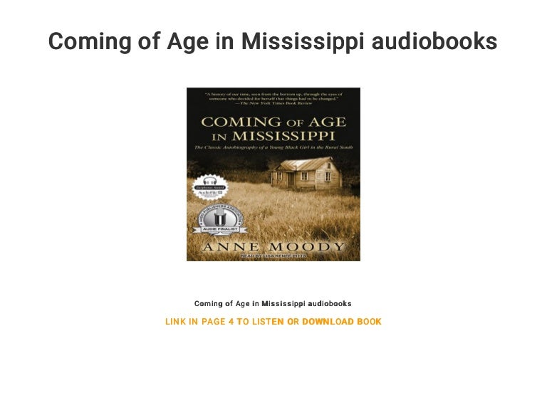 Coming of age in mississippi. of Age in Mississippi on Apple