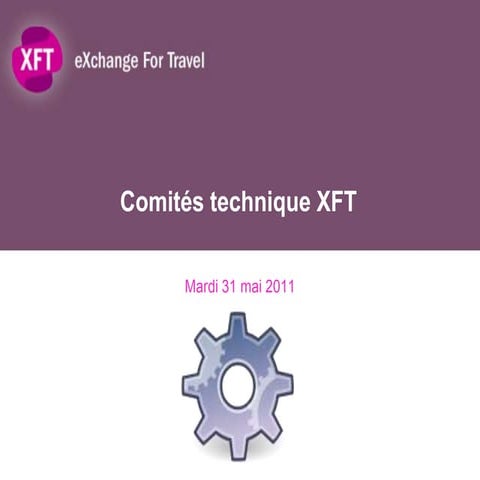 Comprendre le langage xft avec la gestion d'un dossier | PPTX