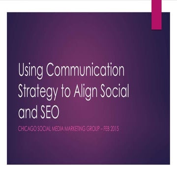 A Simple Framework for Communication Strategy to Align Social, PR and SEO