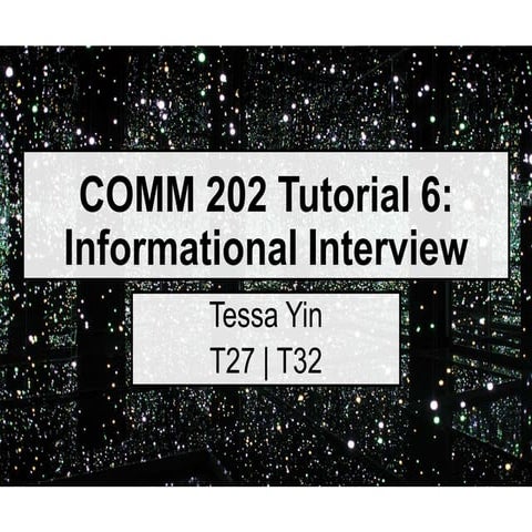 Tutorial 6 - Informational Interview (Tessa Yin) 