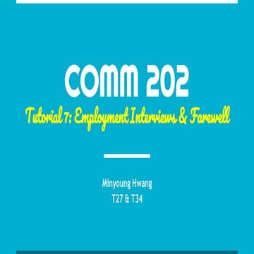 Tutorial 7: Interviews & Farewell (T27 & T34)