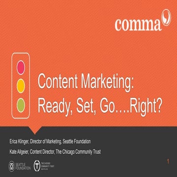 CommA Conference - Content Ready, Set, Go... Right?