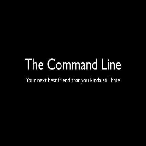 Intro to the command line