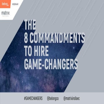 The 8 Commandments  To Hire Game-Changers
