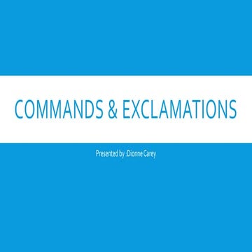 Commands & exclamations dionne carey